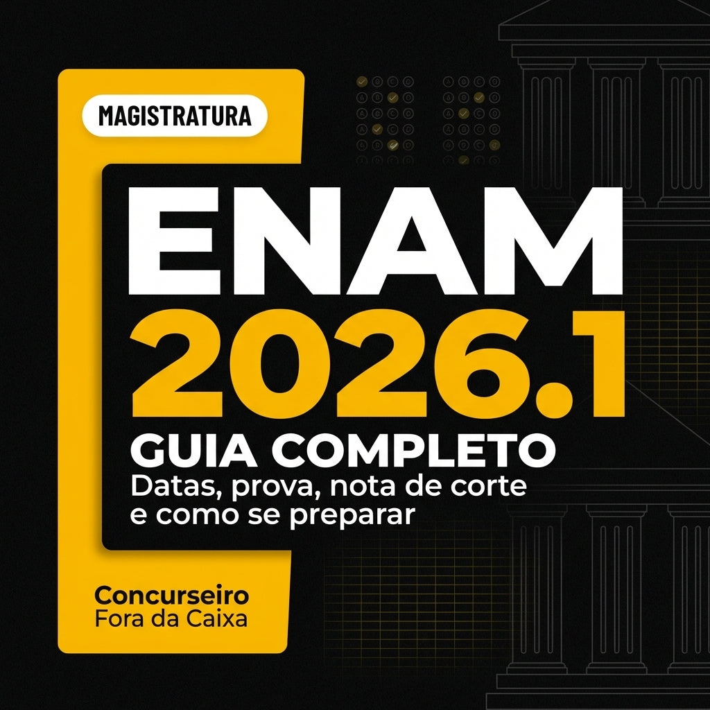 ENAM 2026.1 - Guia Completo | Edital, Datas, Dicas e Como Estudar
