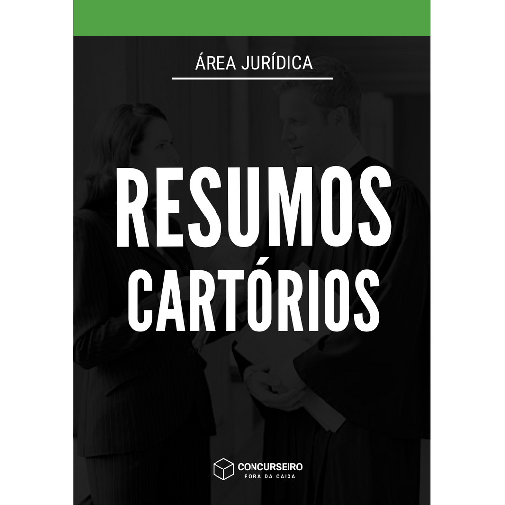Concurseiro Fora da Caixa | Resumos para Concursos Públicos | Combo - Cartórios