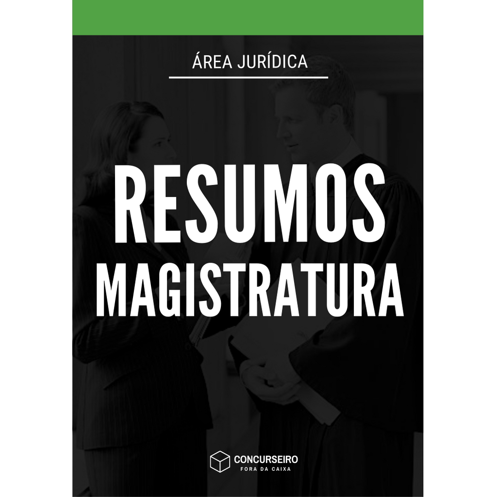 Concurseiro Fora da Caixa | Resumos para Concursos Públicos | Combo - Magistratura
