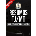 Concurso TJ MT 2024 Resumos